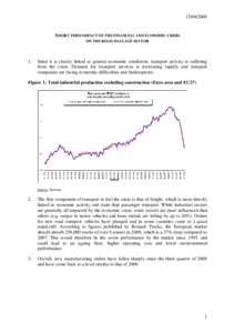 [removed]SHORT TERM IMPACT OF THE FINANCIAL AND ECONOMIC CRISIS ON THE ROAD HAULAGE SECTOR  1.