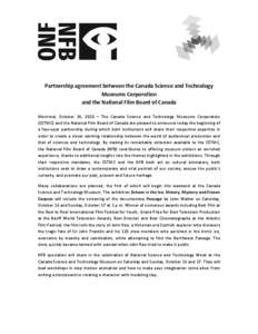 Partnership agreement between the Canada Science and Technology Museums Corporation