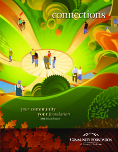 connections  your community your foundation 2009 Annual Report