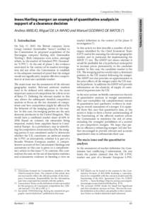 Competition Policy Newsletter  Andrea AMELIO, Miguel DE LA MANO and Manuel GODINHO DE MATOS (1) I.  Introduction  On July 17, 2007, the British company Ineos Group Limited (hereinafter ‘Ineos’) notified to