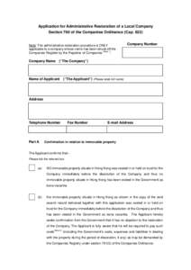 Application for Administrative Restoration of a Local Company Section 760 of the Companies Ordinance (Cap[removed]Note: The administrative restoration procedure is ONLY applicable to a company whose name has been struck of