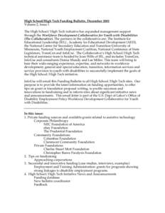 High School/High Tech Funding Bulletin, December 2001 Volume 2, Issue 1 The High School/High Tech initiative has expanded management support through the Workforce Development Collaborative for Youth with Disabilities (Th