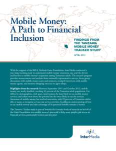Mobile Money: A Path to Financial Inclusion Findings from the Tanzania