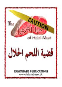 Food law / Halal food / Sharia / Meat industry / Animal killing / Dhabihah / Halal / Islamic dietary laws / Slaughterhouse / Islam / Food and drink / Agriculture