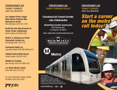 CRENSHAW/LAX TRANSIT CORRIDOR JOBS COLLABORATIVE Los Angeles Urban League West Adams-Baldwin Hills