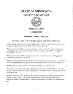STATE OF MINNESOTA EXECUTIVE DEPARTMENT MARK DAYTON GOVERNOR Emergency Executive Order 14-02