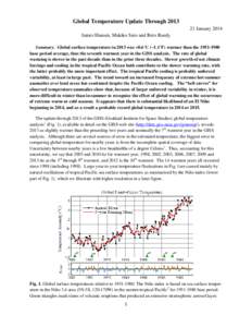 Global Temperature Update Through[removed]January 2014 James Hansen, Makiko Sato and Reto Ruedy Summary. Global surface temperature in 2013 was +0.6°C (~1.1°F) warmer than the[removed]base period average, thus the se