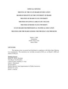 OFFICIAL MINUTES MEETING OF THE STATE BOARD OF EDUCATION BOARD OF REGENTS OF THE UNIVERSITY OF IDAHO TRUSTEES OF IDAHO STATE UNIVERSITY TRUSTEES OF LEWIS-CLARK STATE COLLEGE TRUSTEES OF BOISE STATE UNIVERSITY