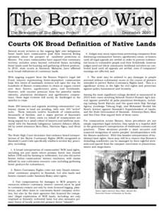 The Borneo Wire The Newsletter of The Borneo Project December[removed]Courts OK Broad Definition of Native Lands