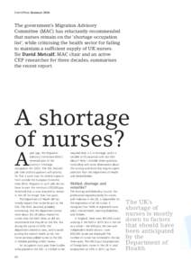 CentrePiece SummerThe government’s Migration Advisory Committee (MAC) has reluctantly recommended that nurses remain on the ‘shortage occupation list’, while criticising the health sector for failing