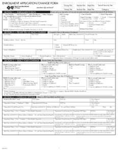 ENROLLMENT APPLICATION/CHANGE FORM  Group No. Section No.