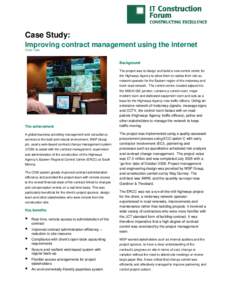 Case Study: Improving contract management using the internet IT050 1006 Background The project was to design and build a new control centre for