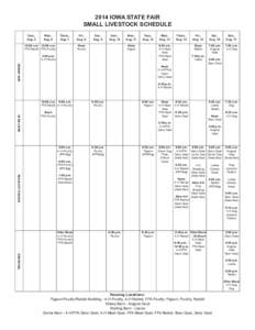 2014 IOWA STATE FAIR SMALL LIVESTOCK SCHEDULE Tues., Aug. 5  Wed.,