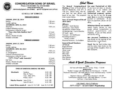 CONGREGATION SONS OF ISRAEL Phone: [removed]Fax: [removed]www.sonsofisrael.net [removed] (Rabbi) [removed] (office)  SCHEDULE OF SERVICES