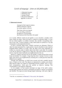 Levels of language – from an old philosophy 1. Elaborated structure 2. Mediating mind 3. Seeing in itself 4. Beyond all differences Appendix: an old text