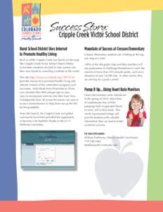 Success Story:  Cripple Creek Victor School District Rural School District Uses Internet to Promote Healthy Living