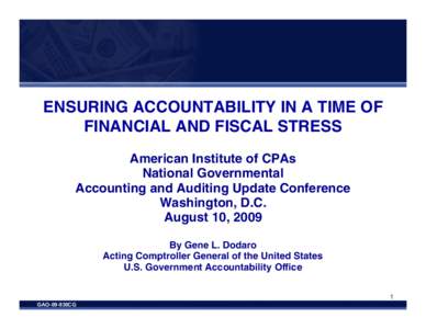 GAO-09-930CG Ensuring Accountability In a Time of Financial and Fiscal Stress