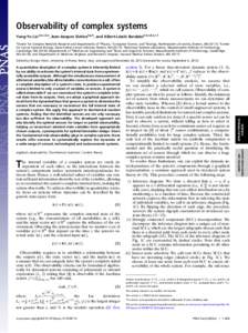 Observability of complex systems Yang-Yu Liua,b,c,d,e, Jean-Jacques Slotinef,g,h, and Albert-László Barabásia,b,c,d,e,i,1 a Center for Complex Network Research and Departments of bPhysics, cComputer Science, and dBiol