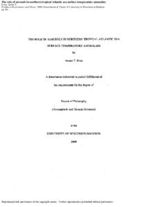 The role of aerosols in northern tropical Atlantic sea surface temperature anomalies Evan, Amato T. ProQuest Dissertations and Theses; 2009; Dissertations & Theses @ University of Wisconsin at Madison pg. n/a  Reproduced