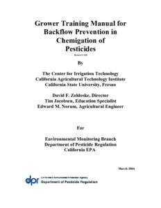 Grower Training Manual for Backflow Prevention in Chemigation of Pesticides Revised[removed]