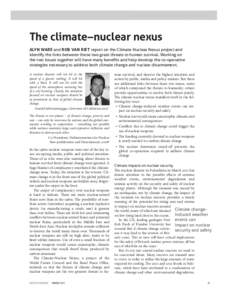 STRATEGIES TO ELIMINATE NUCLEAR WEAPONS  The climate–nuclear nexus ALYN WARE and ROB VAN RIET report on the Climate-Nuclear Nexus project and identify the links between these two great threats to human survival. Workin