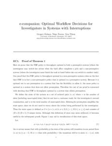 e-companion: Optimal Workflow Decisions for Investigators in Systems with Interruptions Gregory Dobson, Tolga Tezcan, Vera Tilson University of Rochester, Rochester, NY[removed]greg.dobson,tolga.tezcan,[removed]