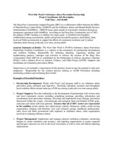 West Side Ward 4 Substance Abuse Prevention Partnership Project Coordinator Job Description Full Time—$25-30,000 The Drug Free Communities Support Program (DFC) is a collaborative effort between the Office of National 