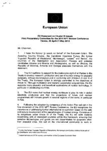 European Union EU Statement on Cluster Ill issues First Preparatory Committee for the 2015 NPT Review Conference Vienna, 30 April-1 1 May 2012 Mr. Chairman,