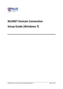     NUSNET Domain Connection  Setup Guide (Windows 7)     