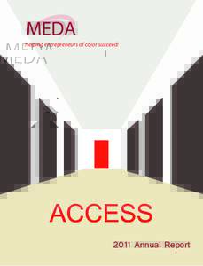 MEDA helping entrepreneurs of color succeed! ACCESS[removed]Annual Report