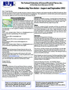 The National Federation of Licensed Practical Nurses, Inc. 111 West Main Street #100, Garner, NC[removed]Membership Newsletter - August and September 2012 Dear Valued Member, Our goal is to stay in touch and to provide res