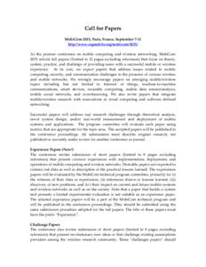 Call  for  Papers      MobiCom  2015,  Paris,  France,  September  7-­‐‑11     http://www.sigmobile.org/mobicom/2015/      As   the   premier   conference   on   mobile   computing   and   wirel