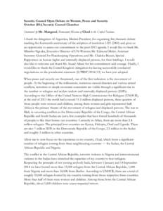 Security Council Open Debate on Women, Peace and Security October 2014, Security Council Chamber Statement by Mr. Mangaral, Permanent Mission of Chad to the United Nations. I thank the delegation of Argentina, Madam Pres