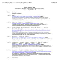 Annual Meeting of the Lunar Exploration Analysis Group[removed]sess451.pdf Friday, October 24, 2014 FUTURE EXPLORATION: STRATEGIES AND OPPORTUNITIES