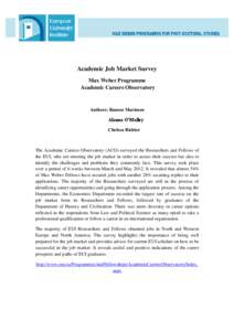 Academic Job Market Survey Max Weber Programme Academic Careers Observatory Authors: Ramon Marimon Alanna O’Malley