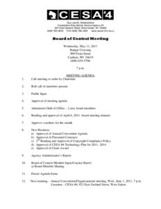 Guy Leavitt, Administrator Cooperative Educational Service Agency #4 923 East Garland Street, West Salem, WI4800 FAXwww.cesa4.k12.wi.us  Board of Control Meeting