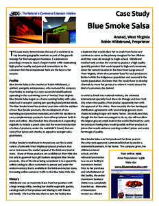 The National e-Commerce Extension Initiative  Case Study Blue Smoke Salsa Ansted, West Virginia