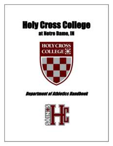 Holy Cross College at Notre Dame, IN Department of Athletics Handbook  Department of Athletics Handbook 2