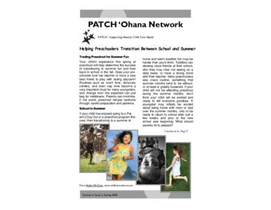 PATCH ‘Ohana Network PATCH - Supporting Hawaii’s Child Care Needs Helping Preschoolers Transition Between School and Summer Trading Preschool for Summer Fun