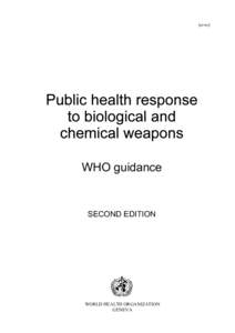 HEALTH ASPECTS OF BIOLOGICAL AND CHEMICAL WEAPONS
