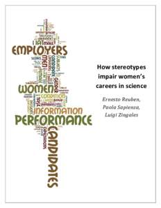 How stereotypes impair women’s careers in science Ernesto Reuben, Paola Sapienza, Luigi Zingales