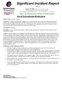 Significant Incident Report NO. 31 Issued[removed]by Mines Inspectorate, Safety and Health Queensland Minerals and Energy Centre, 61 Mary Street Brisbane GPO Box 194 Brisbane Queensland 4001 Australia