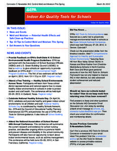 March 29, 2012  Connector E-Newsletter #43: Control Mold and Moisture This Spring Indoor Air Quality Tools for Schools Indoor Air Quality (IAQ)