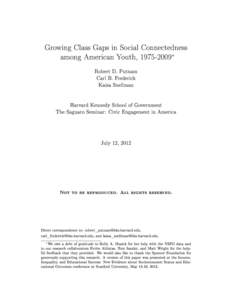 Growing Class Gaps in Social Connectedness among American Youth, 1975-2009We owe a debt of gratitude to Kelly A. Musick for her help with the NSFG data and to our research collaborators Evrim Altintas, Tom Sander, and Ma