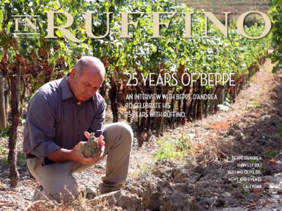 numdec. ‘YEARS OF BEPPE AN INTERVIEW WITH BEPPE D’ANDREA TO CELEBRATE HIS 25 YEARS WITH RUFFINO.