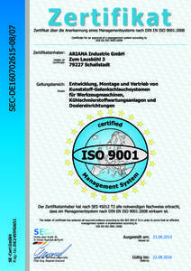 Ausgestellt von www.SE-Cert.de Weitere Leistungen sind: - DIN EN ISO[removed]DIN EN ISO[removed]OHSAS 18001