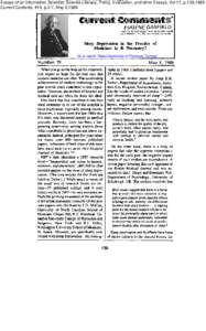 Essays of an Information Scientist: Science Literacy, Policy, Evaluation, and other Essays, Vol:11, p.138,1988 Current Contents, #19, p.3-7, May 9,1988 EUGENE GARFIELD INSTITUTE FOR SCIENTIFIC