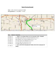 Eaton Proving Grounds From: 112 To: 19218 B Dr S, Marshall, MI[removed]Driving Distance: 5.7 miles Time: 11 minutes Time