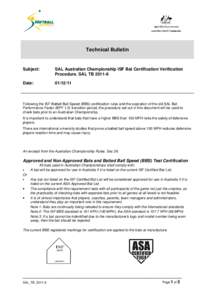 Technical Bulletin  Subject: SAL Australian Championship ISF Bat Certification Verification Procedure. SAL TB