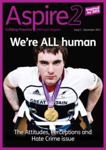 Aspire Fulfilling Potential Making it Happen  Issue 2 · December 2013